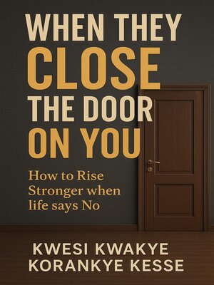 cover image of When They Close the Door on You